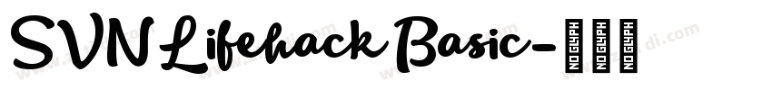 SVN Lifehack Basic字体转换